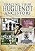 Tracing Your Huguenot Ances...