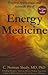 Energy Medicine: Practical ...