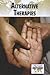 Alternative Therapies (Current Controversies)