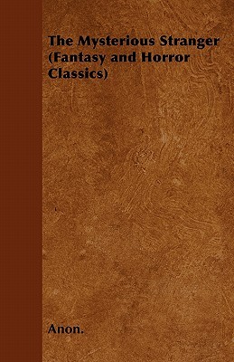 The Mysterious Stranger (Paperback)