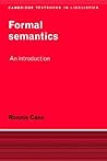 Formal Semantics: An Introduction (Cambridge Textbooks in Linguistics)