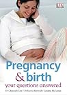 Pregnancy and Birth: Your Questions Answered
