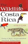 The Wildlife of Costa Rica: A Field Guide (Zona Tropical Publications)