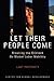 Let Their People Come: Brea...