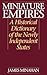 Miniature Empires: A Historical Dictionary of the Newly Independent States