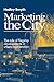 Marketing the City: The rol...