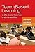 Team-Based Learning in the Social Sciences and Humanities by Michael Sweet