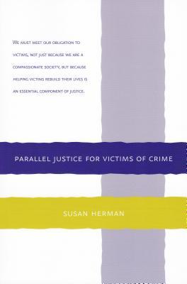 Parallel Justice for Victims of Crime (Paperback)