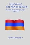 From the Book of 1000 Tales: Stories of Armenia and its people 1892-1922