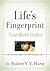 Life's Fingerprint by Robert V.V. Hurst