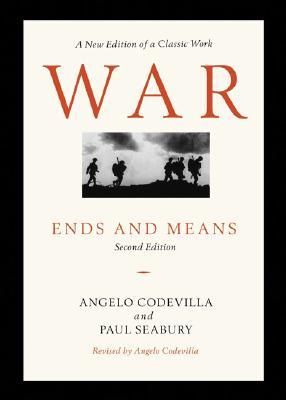 War: Ends and Means (Paperback)