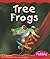 Tree Frogs (Rain Forest Animals)