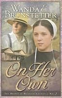 On Her Own By Wanda E Brunstetter