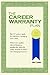 The Career Warranty Plan