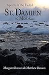 St. Damien of Molokai: Apostle of the Exiled St. Damien of Molokai: Apostle of the Exiled