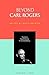 Beyond Carl Rogers