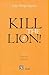 Kill the Lion!