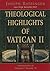 Theological Highlights of V...
