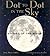 Dot to Dot in the Sky (Stories of the Moon)
