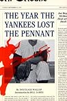 The Year the Yankees Lost the Pennant