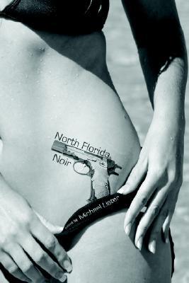 North Florida Noir (Hardcover)