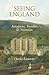 Seeing England: Antiquaries, Travellers and Naturalists