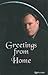 Greetings from Home by Steve Rother