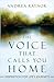 The Voice That Calls You Home: Inspiration for Life's Journeys
