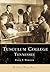 Tusculum College (TN) (College History Series)