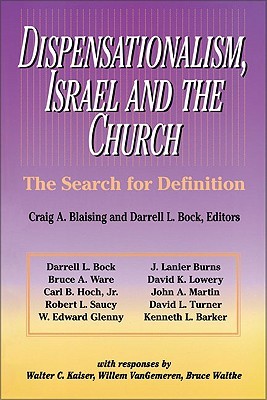 Dispensationalism, Israel and the Church (Paperback)