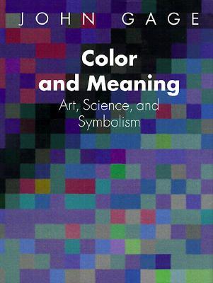 Color and Meaning: Art, Science, and Symbolism (Paperback)