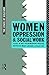 Women, Oppression and Social Work: Issues in Anti-Discriminatory Practice (The State of Welfare)