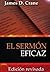 El Sermon Eficaz by James D. Crane