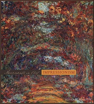 Impressionism (Movements in Art)