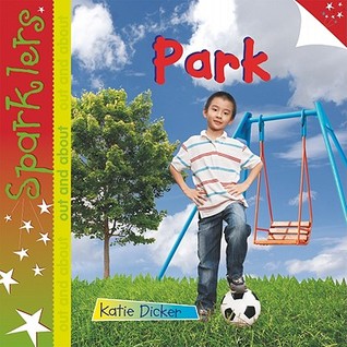 Park (Sparklers: Out and About)