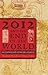 2012 and the End of the World