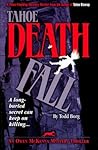 Tahoe Deathfall by Todd Borg Tahoe Deathfall by Todd Borg