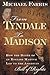 From Tyndale to Madison by Michael Farris