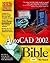 AutoCAD 2002 Bible