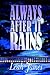 Always After it Rains