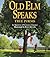 Old Elm Speaks: Tree Poems