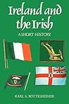 Ireland and the Irish: A Short History