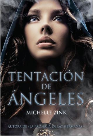 Portada de Tentación de ángeles, de Michelle Zink