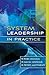 System Leadership in Practice
