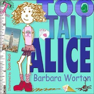 Too Tall Alice (Hardcover)