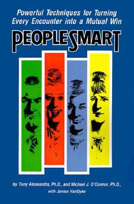 People Smart: Powerful Techniques for Turning Every Encounter Into a Mutual Win (Paperback)