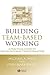 Building Team-Based Working...