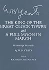 The King of the Great Clock Tower, and, A Full Moon in March: Manuscript Materials The King of the Great Clock Tower, and, A Full Moon in March: Manuscript Materials