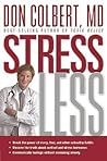 Stress Less: Do you want a stress-free life? Stress Less: Do you want a stress-free life?