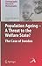 Population Ageing - A Threat to the Welfare State?: The Case of Sweden (Demographic Research Monographs)